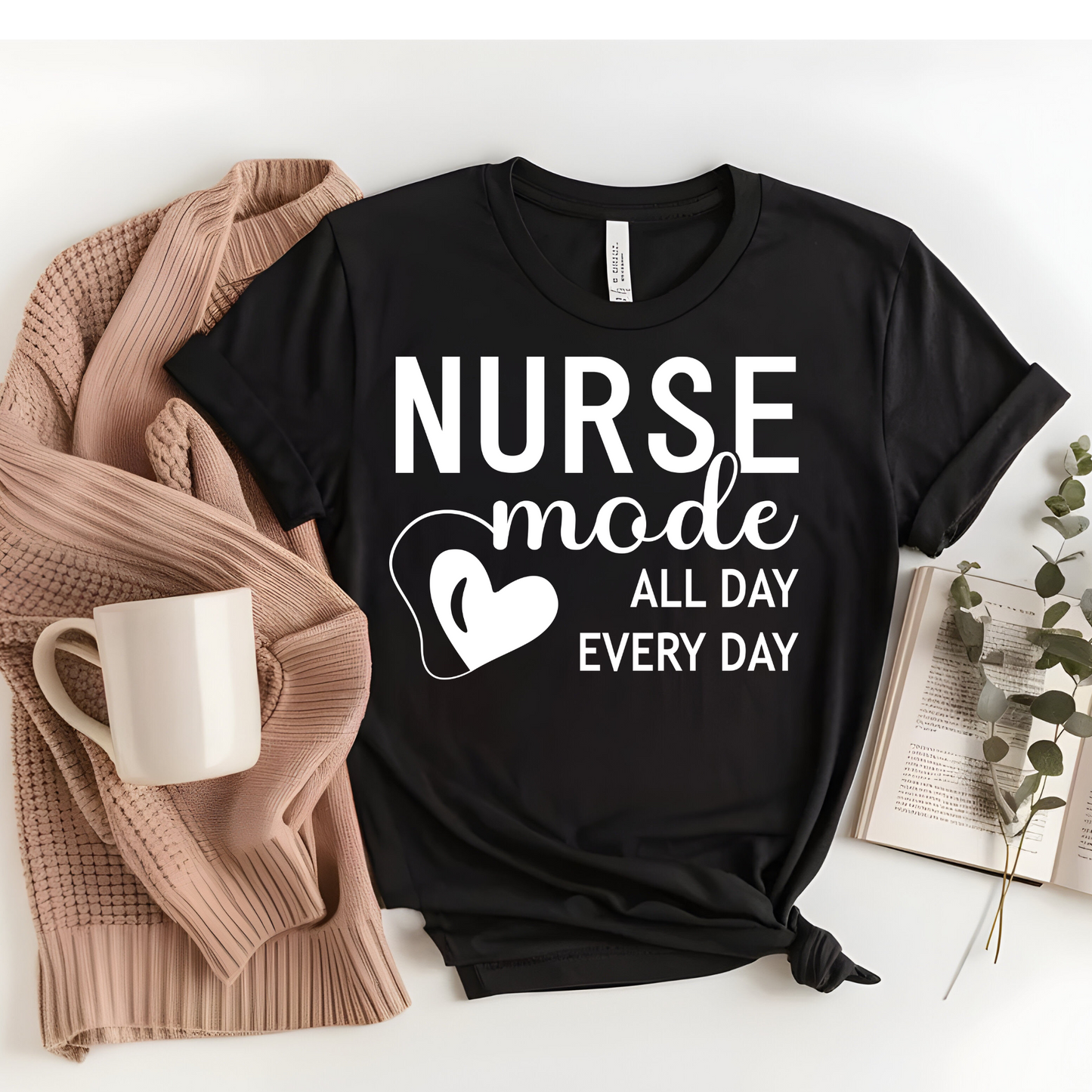 DTF Shirt Transfer - Ready to Press - Nurse Mode White - DTF100281