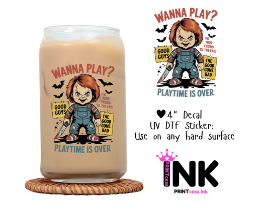 Wanna Play UVDTF100591 UV DTF Sticker | Ready to Apply Decal | Waterproof Permanent Sticker for Tumblers, Cups, Laptops, and More| Tumbler Cup Decal 4" UV DTF  Sticker