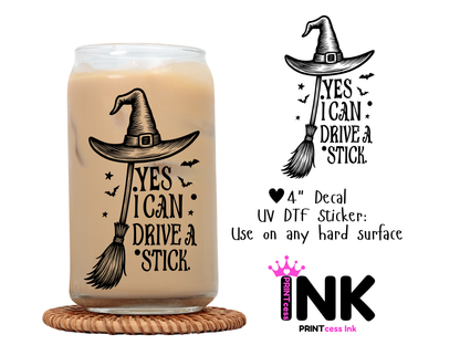 I can drive a stick UVDTF100603 UV DTF Sticker | Ready to Apply Decal | Waterproof Permanent Sticker for Tumblers, Cups, Laptops, and More| Tumbler Cup Decal 4" UV DTF  Sticker