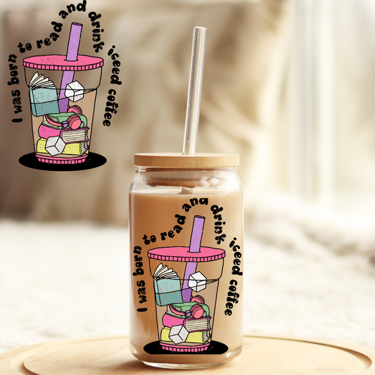 Tumbler Cup Wrap 16oz UV DTF Crystal Sticker: Born to read UVDTF100452