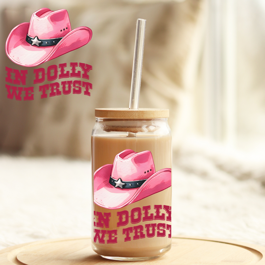 Tumbler Cup Wrap 16oz UV DTF Crystal Sticker: In Dolly We Trust UVDTF100394