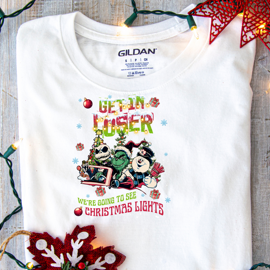 DTF Shirt Transfer - Ready to Press - Get in Loser -  DTF100381