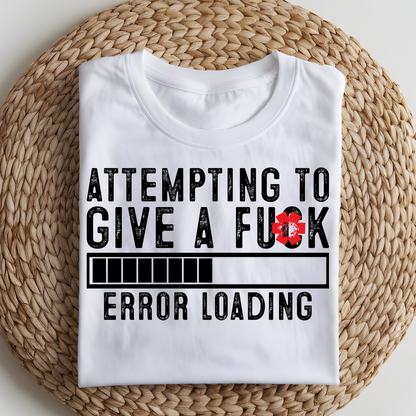 DTF T-Shirt Transfer | Ready to Press | DIY Heat Transfer for Clothing, Hoodies, Sweatshirt | Attempting to Give AF  DTF100978