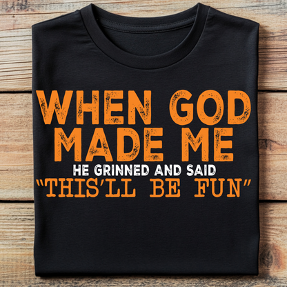 DTF T-Shirt Transfer | Ready to Press | DIY Heat Transfer for Clothing, Hoodies, Sweatshirt | When God Made Me  DTF100797
