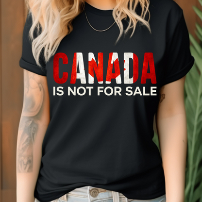 DTF Shirt Transfer - Ready to Press - Canada Is Not For Sale -  DTF100500