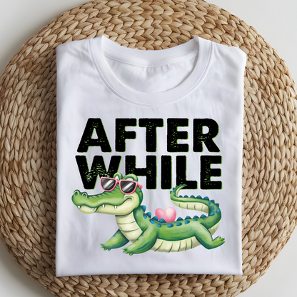 DTF T-Shirt Transfer | Ready to Press | DIY Heat Transfer for Clothing, Hoodies, Sweatshirt | After while Crocodile DTF100847