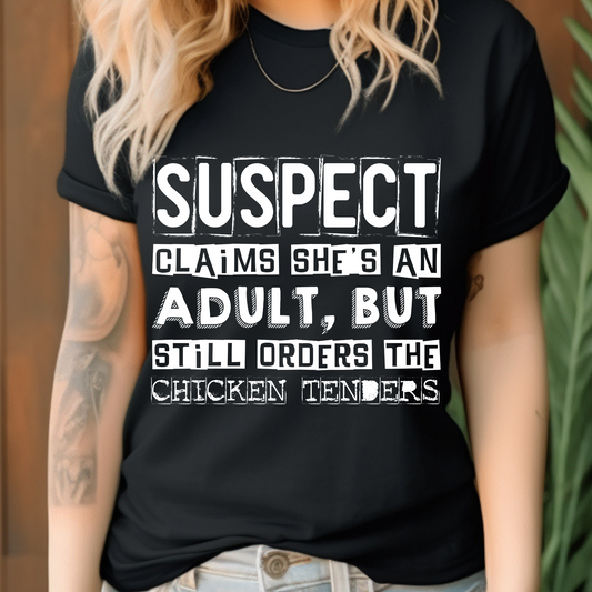 DTF Shirt Transfer - Ready to Press - Suspect Claims -  DTF100581