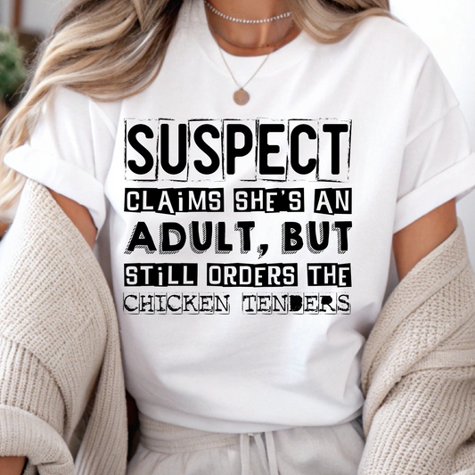 DTF Shirt Transfer - Ready to Press - Suspect Claims -  DTF100583