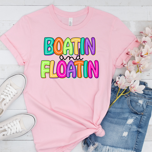 DTF Shirt Transfer - Ready to Press - Boatin and Floatin -  DTF100539