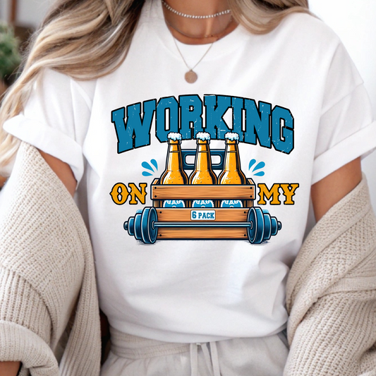 DTF Shirt Transfer - Ready to Press - Working on my 6 pack-  DTF100594