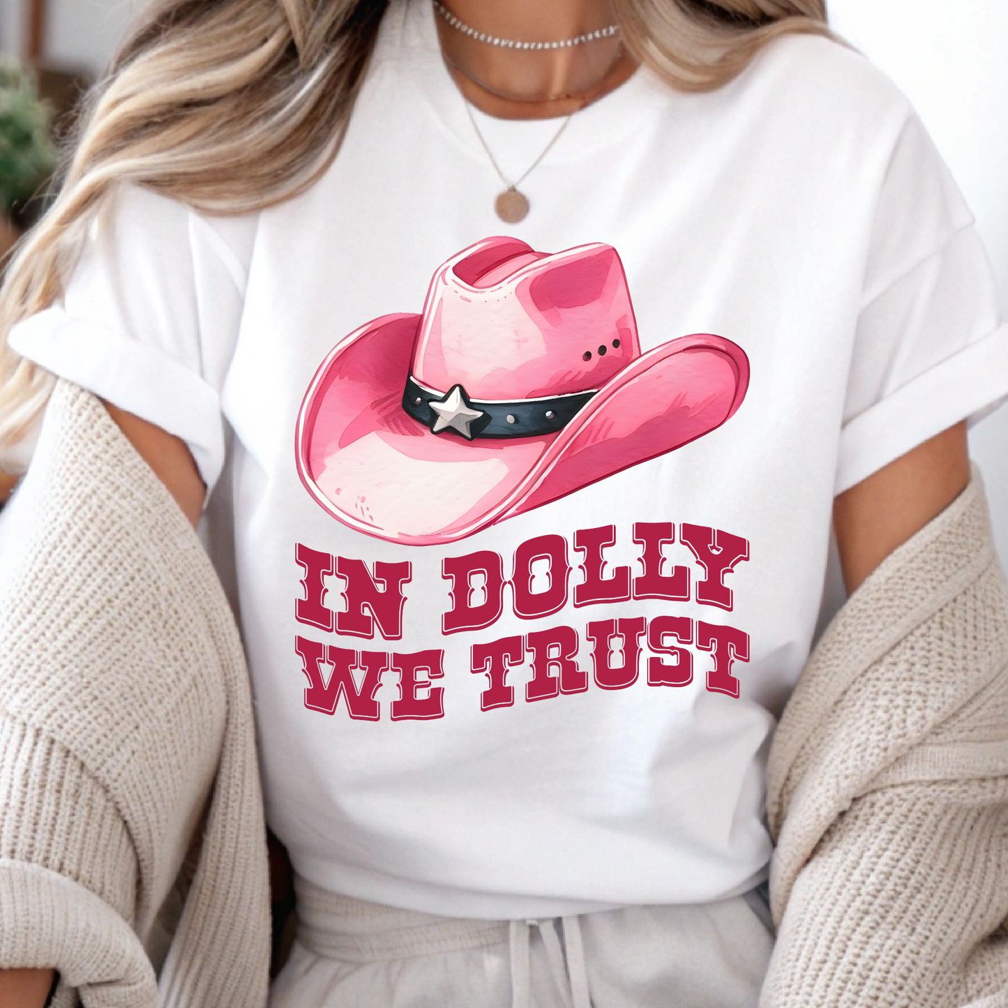 DTF Shirt Transfer - Ready to Press - In Dolly We Trust -  DTF100632