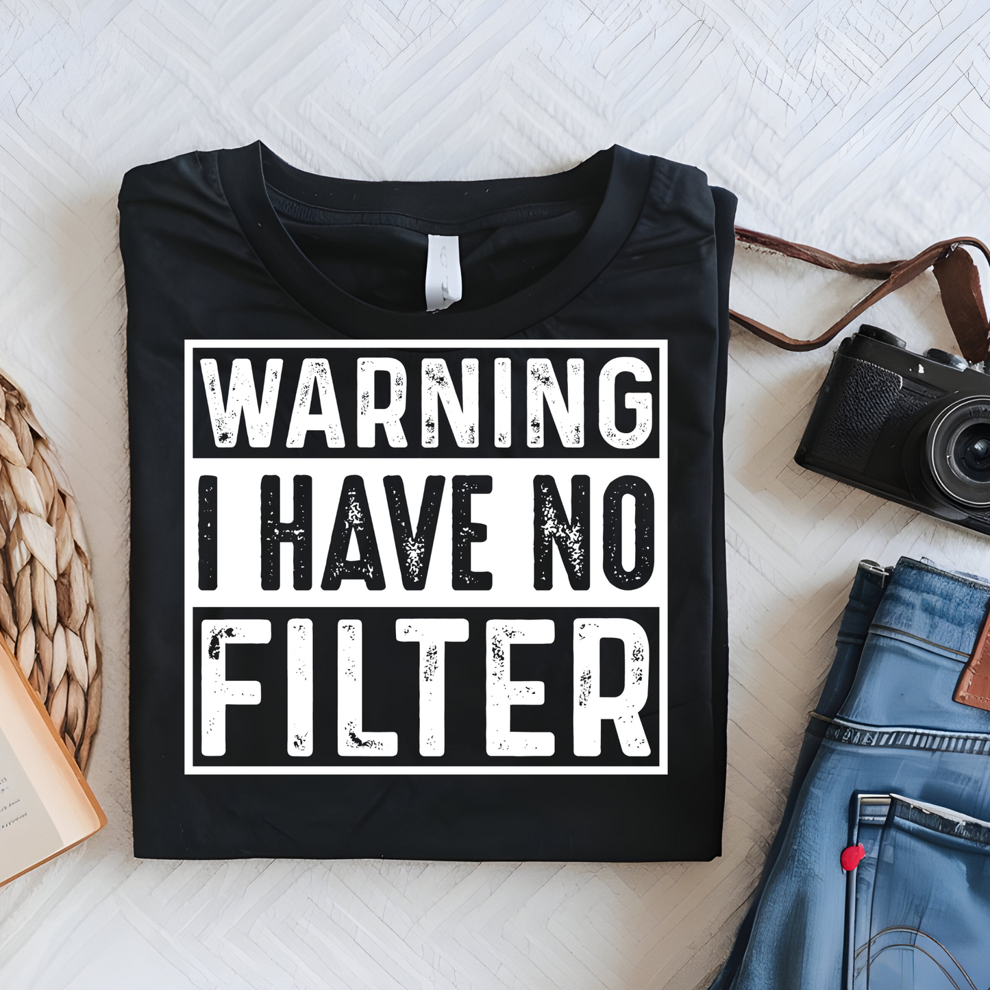 DTF Shirt Transfer - Ready to Press - I have no filter -  DTF100756