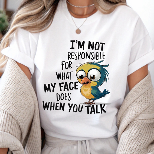 DTF Shirt Transfer - Ready to Press - I'm Not Responsible -  DTF100627