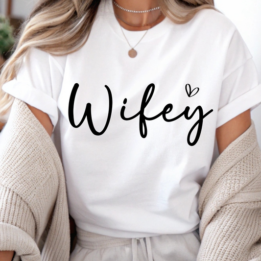 DTF Shirt Transfer - Ready to Press - Wifey -  DTF100619