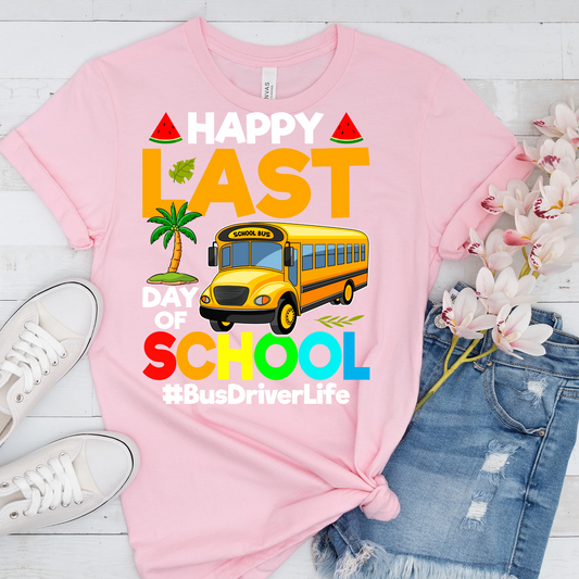 DTF Shirt Transfer - Ready to Press - Last Day of School-  DTF100644