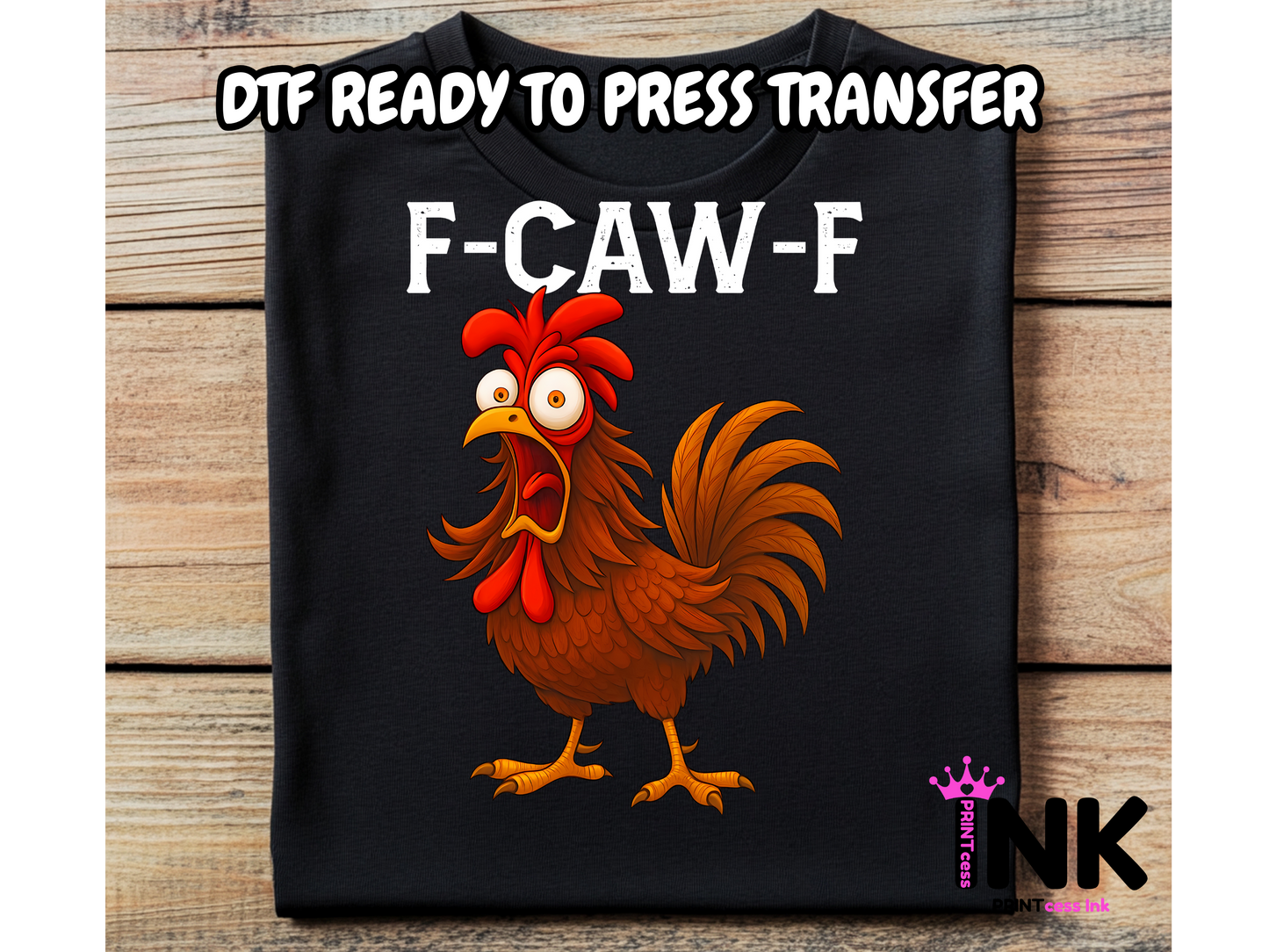 F-Caw-F DTF101018 | DTF T-Shirt Transfer | Ready to Press | DIY Heat Transfer for Clothing, Hoodies, Sweatshirt