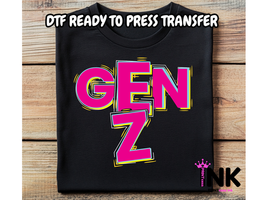 Gen Z DTF101319| DTF T-Shirt Transfer | Ready to Press | DIY Heat Transfer for Clothing, Hoodies, Sweatshirt