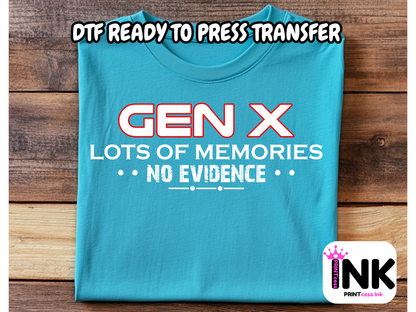 Gen X DTF101329| DTF T-Shirt Transfer | Ready to Press | DIY Heat Transfer for Clothing, Hoodies, Sweatshirt