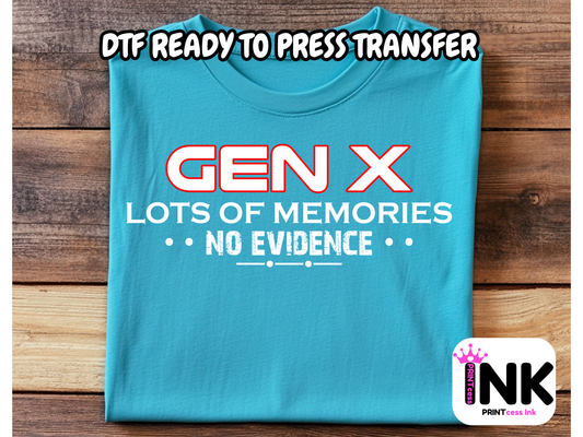 Gen X DTF101329| DTF T-Shirt Transfer | Ready to Press | DIY Heat Transfer for Clothing, Hoodies, Sweatshirt