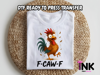 F-Caw-F DTF101009 | DTF T-Shirt Transfer | Ready to Press | DIY Heat Transfer for Clothing, Hoodies, Sweatshirt