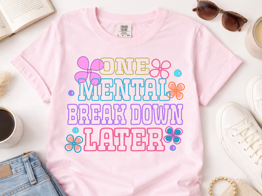 Mental Breakdown -  DTF101885- DTF T-Shirt Transfer | Ready to Press | DIY Heat Transfer for Clothing, Hoodies, Sweatshirt