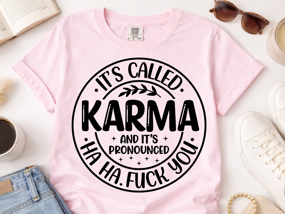Karma -  DTF101884- DTF T-Shirt Transfer | Ready to Press | DIY Heat Transfer for Clothing, Hoodies, Sweatshirt