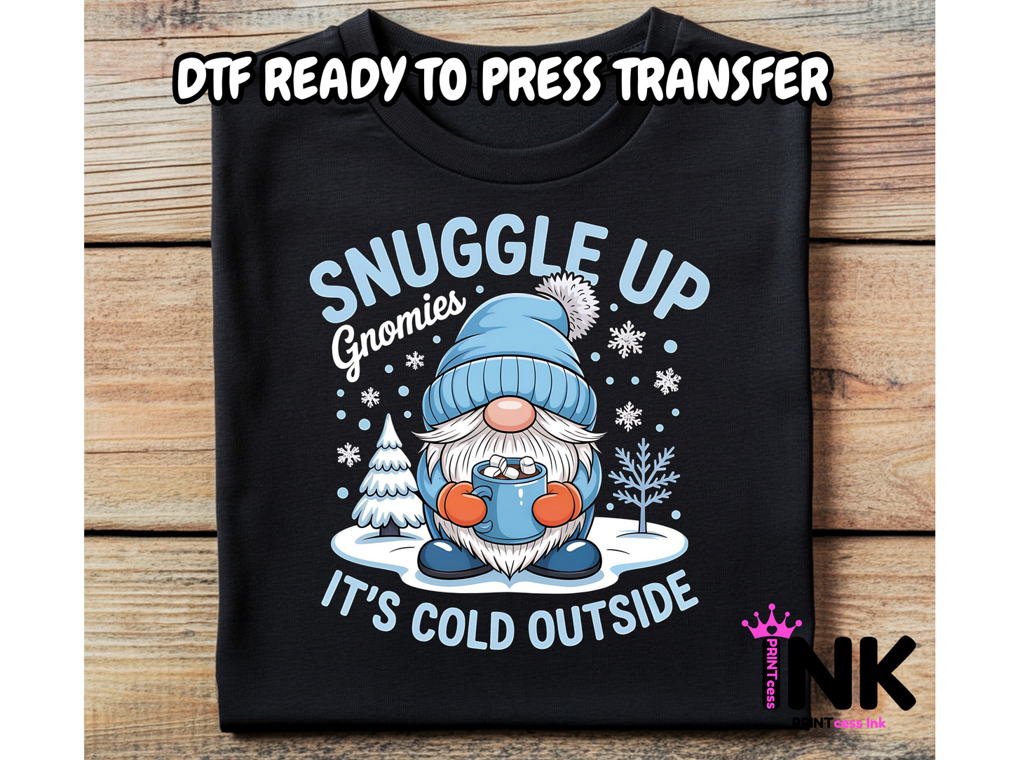 Snuggle Up DTF101207| DTF T-Shirt Transfer | Ready to Press | DIY Heat Transfer for Clothing, Hoodies, Sweatshirt