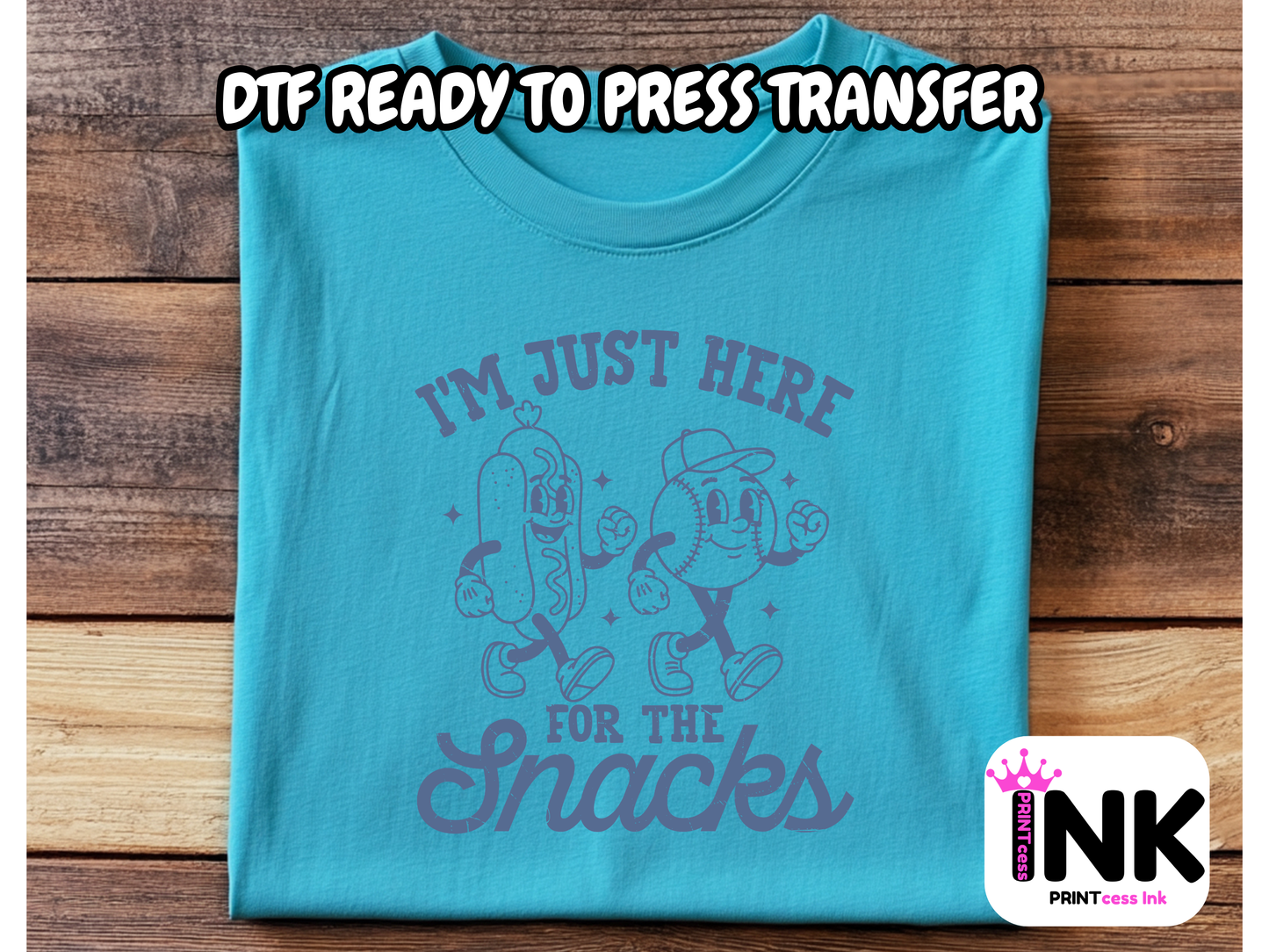 Here for the snacks -DTF101645- T-Shirt Transfer | Ready to Press | DIY Heat Transfer for Clothing, Hoodies, Sweatshirt