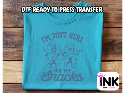 Here for the snacks -DTF101645- T-Shirt Transfer | Ready to Press | DIY Heat Transfer for Clothing, Hoodies, Sweatshirt