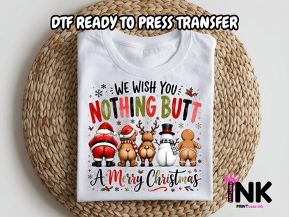 Nothing butt -  DTF101788- T-Shirt Transfer | Ready to Press | DIY Heat Transfer for Clothing, Hoodies, Sweatshirt