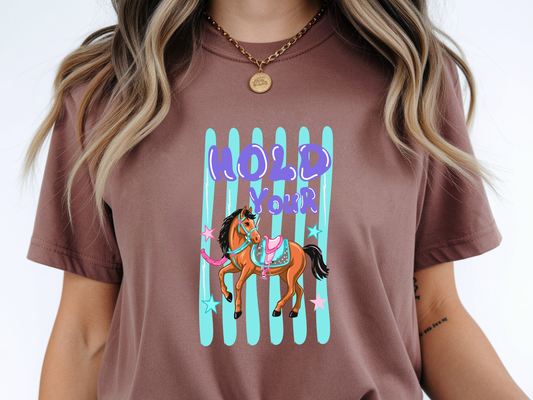 Hold your horses DTF101569 DTF T-Shirt Transfer | Ready to Press | DIY Heat Transfer for Clothing, Hoodies, Sweatshirt