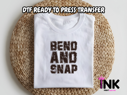 Bend and snap -DTF101635 - T-Shirt Transfer | Ready to Press | DIY Heat Transfer for Clothing, Hoodies, Sweatshirt