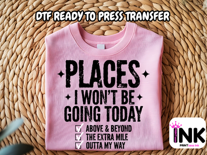 Won't be going -DTF101647- T-Shirt Transfer | Ready to Press | DIY Heat Transfer for Clothing, Hoodies, Sweatshirt