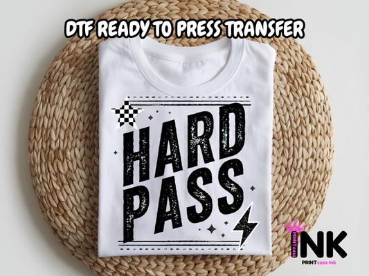 Hard Pass -DTF101634 - T-Shirt Transfer | Ready to Press | DIY Heat Transfer for Clothing, Hoodies, Sweatshirt