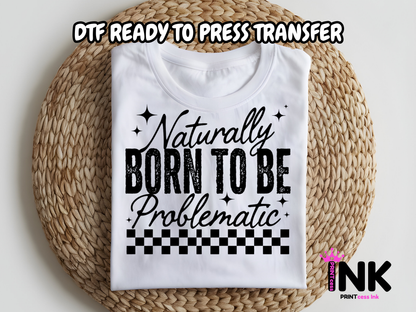 Problematic -DTF101632 - T-Shirt Transfer | Ready to Press | DIY Heat Transfer for Clothing, Hoodies, Sweatshirt