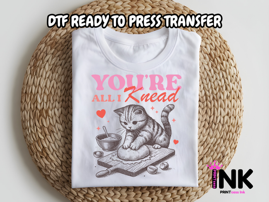 All I knead DTF101220| DTF T-Shirt Transfer | Ready to Press | DIY Heat Transfer for Clothing, Hoodies, Sweatshirt