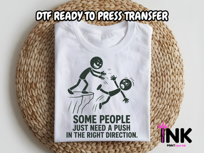 Need a push -DTF101654- T-Shirt Transfer | Ready to Press | DIY Heat Transfer for Clothing, Hoodies, Sweatshirt