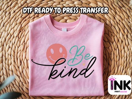 Be Kind DTF101243| DTF T-Shirt Transfer | Ready to Press | DIY Heat Transfer for Clothing, Hoodies, Sweatshirt
