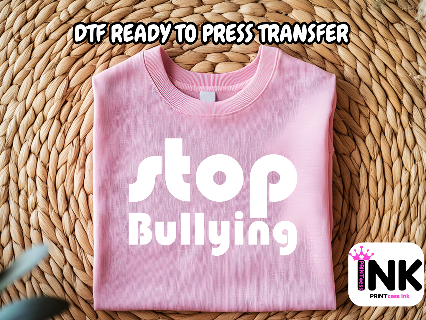 Stop Bullying DTF101239| DTF T-Shirt Transfer | Ready to Press | DIY Heat Transfer for Clothing, Hoodies, Sweatshirt