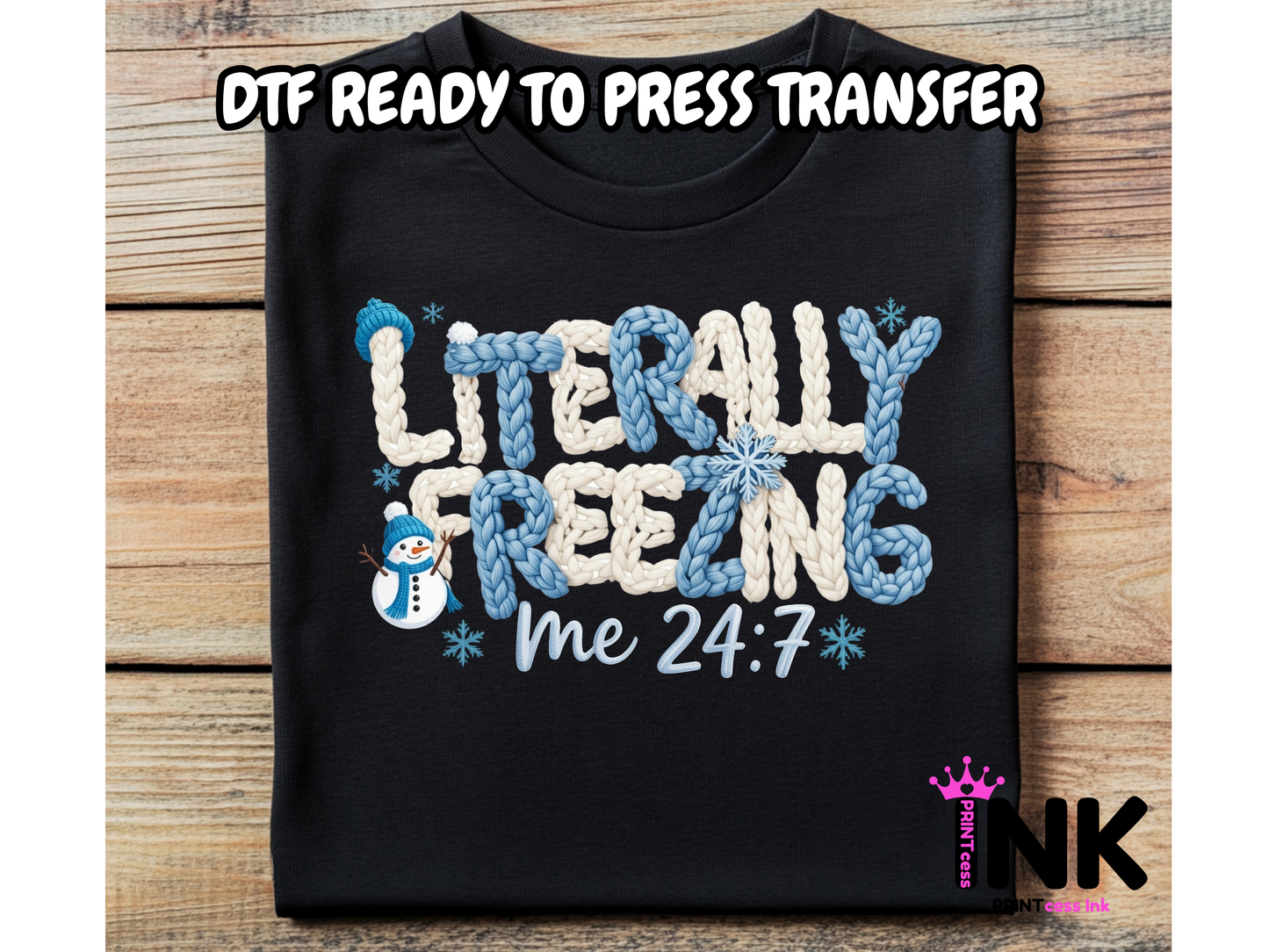 Literally Freezing DTF101208| DTF T-Shirt Transfer | Ready to Press | DIY Heat Transfer for Clothing, Hoodies, Sweatshirt