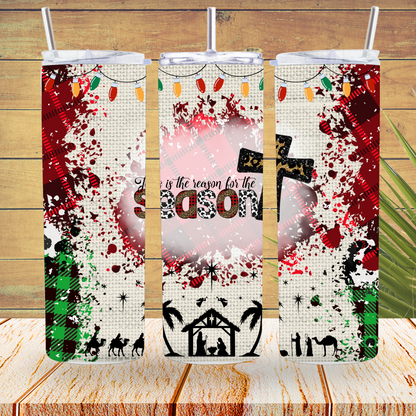 Ready to Use - Tumbler Wraps - Vinyl or Sublimation - Jesus is the Season - TW100892